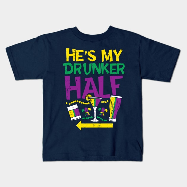 He is My Drunker Half Matching Couple Girlfriend Mardi Gras Kids T-Shirt by LEGO